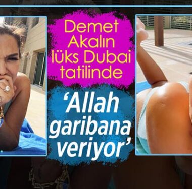 demet-akalin-dubai-tatil-a24haber