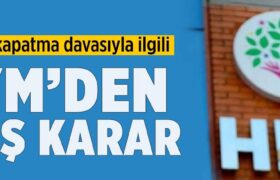 hdp-aym-kapatma-davasi-a24haber