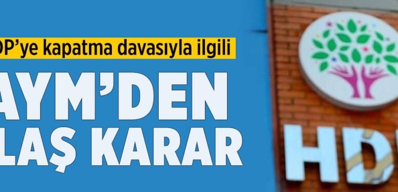 hdp-aym-kapatma-davasi-a24haber