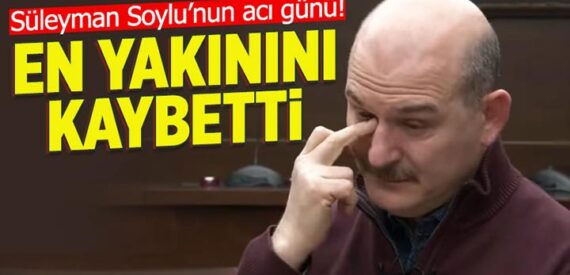 Süleyman Soylu’nun annesi vefat etti