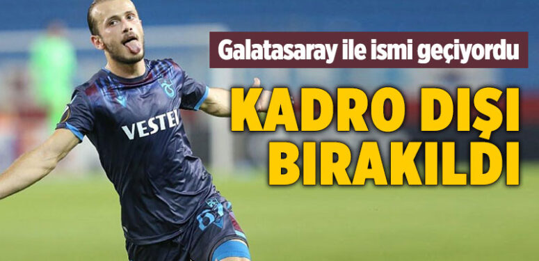 abdülkadir-parmak-trabzonspor-kadro-disi-galatasaray-futbol-a24haber