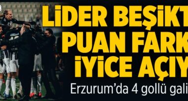 besiktas-erzurumspor-mac-ozet-gol-a24haber