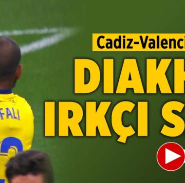 diakhaby-valencia-cadiz-irkcilik-a24haber