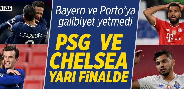Bayern Münih ve Porto kazandı, PSG ile Chelsea turladı (Şampiyonlar Ligi maç özetleri)