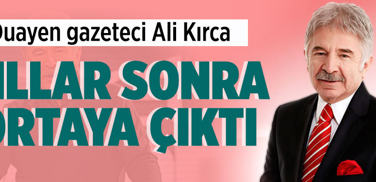 Duayen gazeteci Ali Kırca yıllar sonra görüntülendi