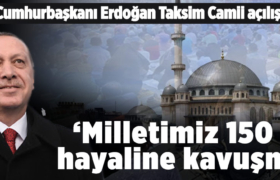 cumhurbaskani-erdogan-taksim-camii-acilisinda-konustu-manset-a24haber