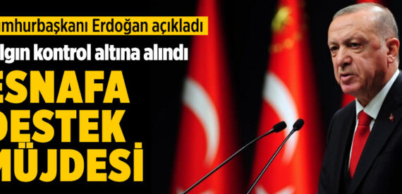 Cumhurbaşkanı Erdoğan kabine toplantısı sonrası normalleşme adımlarını açıklarken, esnaf ve çiftçiye de müjdeli haber verdi