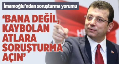 ibb-baskani-ekrem-imamoglu-sorusturma-yorumu-a24haber