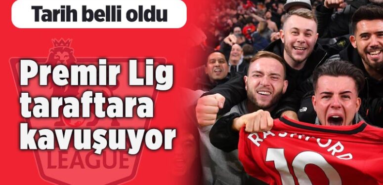 premier-lig-taraftar-covid-19-ingiltere-futbol-a24haber