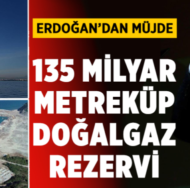 cumhurbaskani-erdogan-135-milyar-metrkup-dogalgaz-rezervi-müjdesi-verdi-a24haber