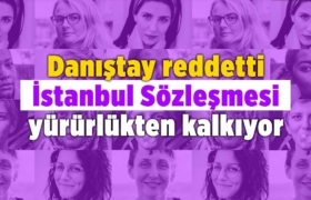 danistay-itirazi-reddetti-istanbul-sozlesmesi-nin-kalkmasi-kesinlesti-a24haber