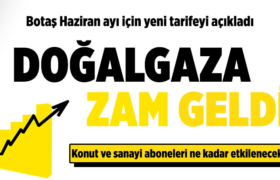 dogalgaza-zam-geldi-haziran-a24haber