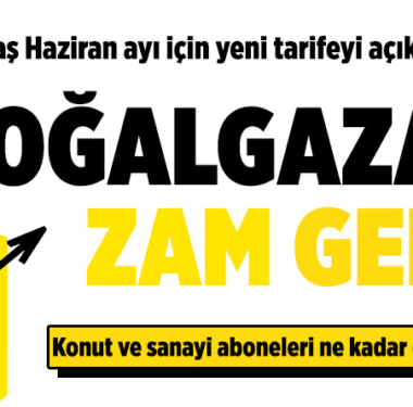 dogalgaza-zam-geldi-haziran-a24haber