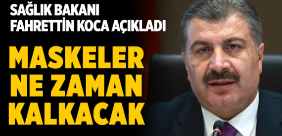 Fahrettin Koca maskelerin kalkacağı tarihi verdi