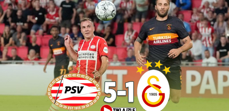 PSV 5-1 Galatasaray Maç Özeti (21 Temmuz 2021) | PSV Galatasaray maç özeti