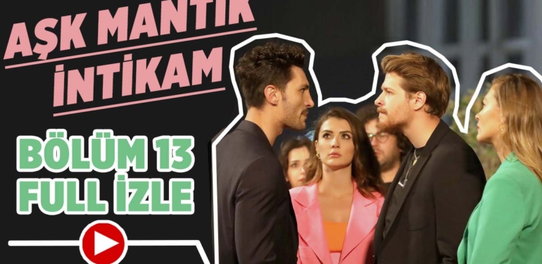 ask-mantik-intikam-bolum-13-full-izle-a24haber