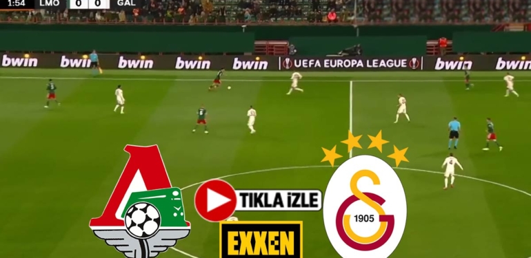 Lokomotiv Moskova Galatasaray canlı izle