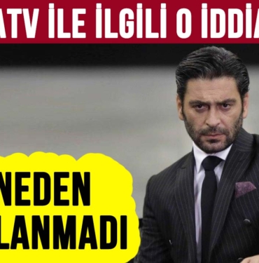 edho-neden-yok-iste-atv-ile-ilgili-o-iddialar-a24haber