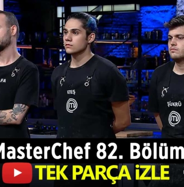 masterchef-son-bolum-izle-82-tek-parca