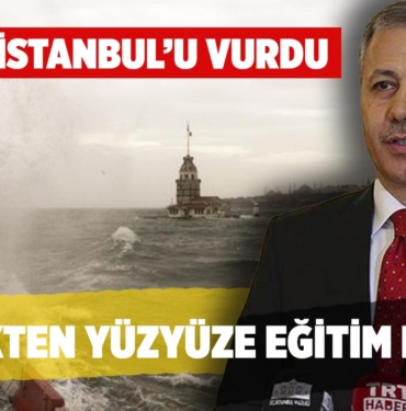 istanbul-valisi-lodos-nedeniyle-yarin-egitime-ara-verilecegini-acikladi-a24haber