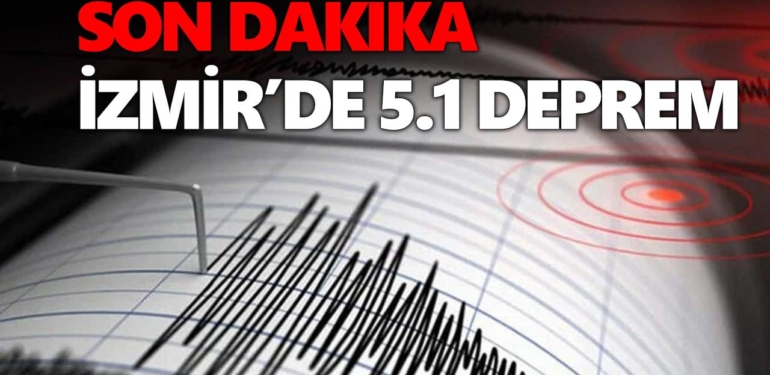İzmir deprem ile sallandı | İzmir’de 5.1 büyüklüğünde deprem son dakika