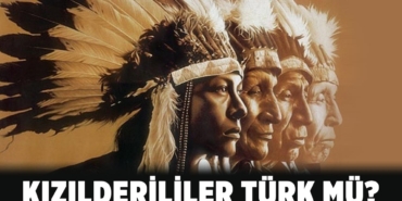 kizilderililer-turk-mu-kizilderili-ve-turkce-kizilderili-katliami-soykirimi-2-a24haber