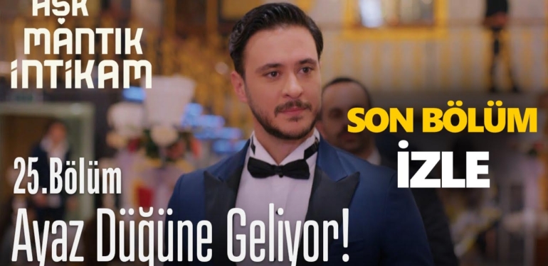 ask-mantik-intikam-25-bolum-izle-son-bolum-izle-2-a24haber