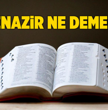 benazir-ne-demek-anlami