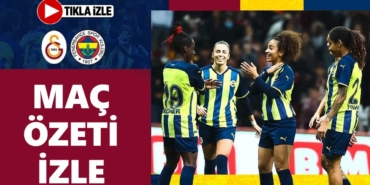 galatasaray-fenerbahce-kadin-futbol-mac-sonucu-7-0-mac-ozeti-izle-a24haber