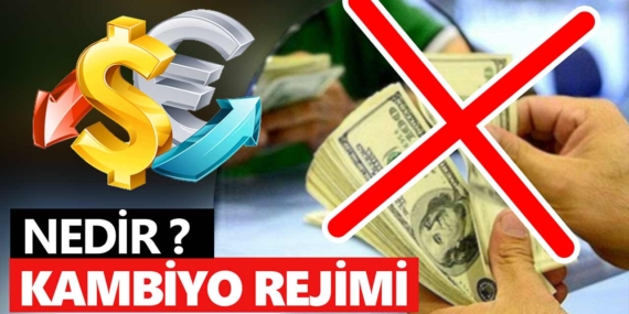 Kambiyo Rejimi nedir? Kontrollü Kambiyo Rejimi nedir? Kambiyonun zararları nelerdir?