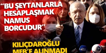 kemal-kılıçdaroğlu-meb-binasına-alınmadı-a24haber