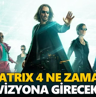 matrix-4-ne-zaman-vizyona-girecek-matrix-4-fragman-a24haber