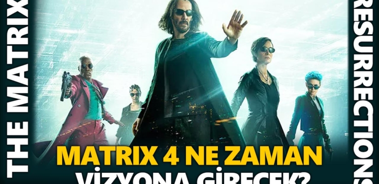 matrix-4-ne-zaman-vizyona-girecek-matrix-4-fragman-a24haber