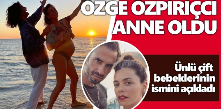 Özge Özpirinçci anne oldu, bebeğinin ismi ortaya çıktı