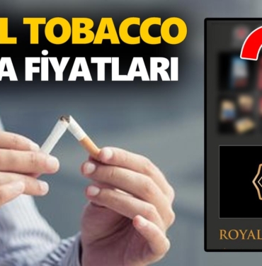royal-tobacco-sigara-markalari-hangileri-guncel-sigara-fiyat-listesi-2021-a24haber