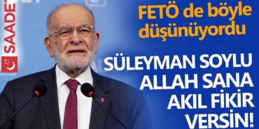 saadet-partisi-temel-karamollaoğlu-süleyman-soylu-ya-tepki-gösterdi-fetö-de-böyle-düşünüyordu-a24haber