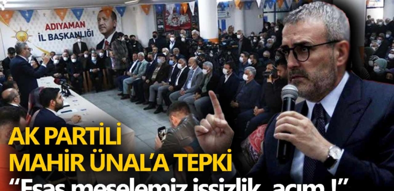 AK Partili Mahir Ünal’a Adıyaman’da “açım” tepkisi