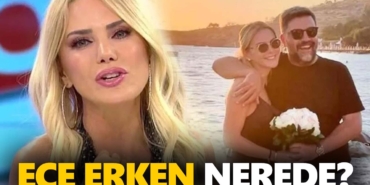 ece-erken-nerede-ece-erken-son-durum-a24haber