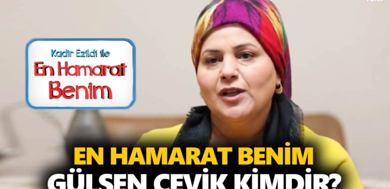 En Hamarat Benim Gülsen kimdir? Gülsen Çevik nereli, kaç yaşında, ne iş yapıyor?