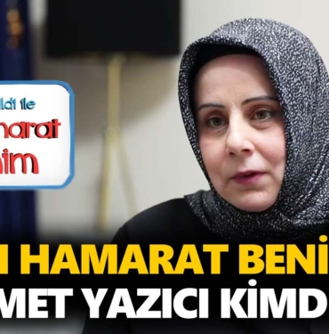 en-hamarat-benim-nimet-yazıcı-kimdir-nerelidir-kaç-yaşında-a24haber