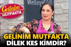gelinim-mutfakta-dilek-kes-kimdir-kac-yasinda-nerelidir-a24haber
