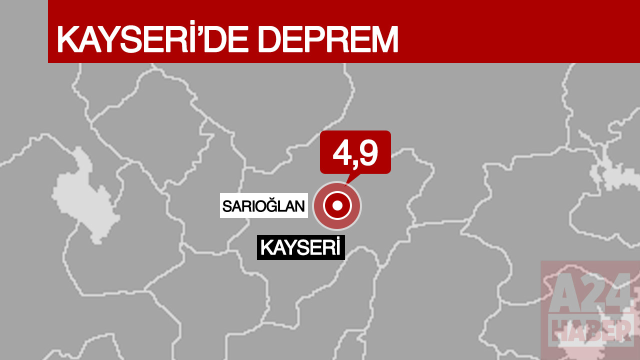 kayseri-de-4.9-deprem-son-dakika-afad-sarıoğlan-ilçesi-a24haber