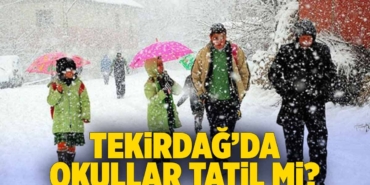 tekirdag-okullar-tatil-mi-son-dakika