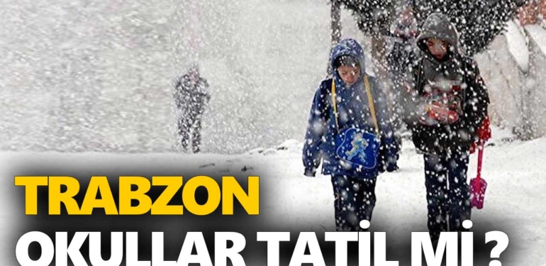 Trabzon okullar tatil mi? 18 Ocak Trabzon’da okullar tatil mi? Bugün okullar tatil mi? Trabzon Valiliği duyuruları son dakika…
