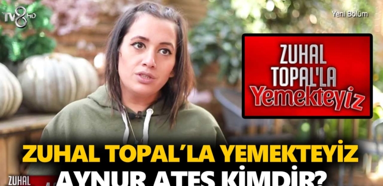 zuhal-topal-yemekteyiz-aynur-kimdir-aynur-ateş-nereli-kaç-yaşında-a24haber