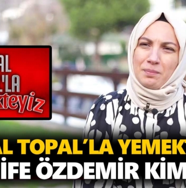 zuhal-topal-yemekteyiz-hanife-kimdir-hanife-özdemir-nereli-kaç-yaşında-a24haber