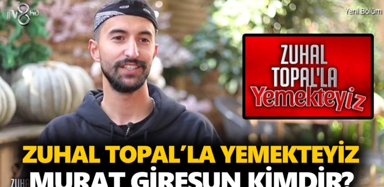 zuhal-topal-yemekteyiz-murat-kimdir-muhammed-murat-giresun-nereli-kaç-yaşında-a24haber