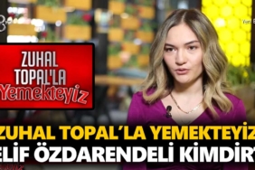 zuhal-topalla-yemekteyiz-elif-kimdir-elif-özdarendeli-kaç-yaşında-nerelidir-a24haber