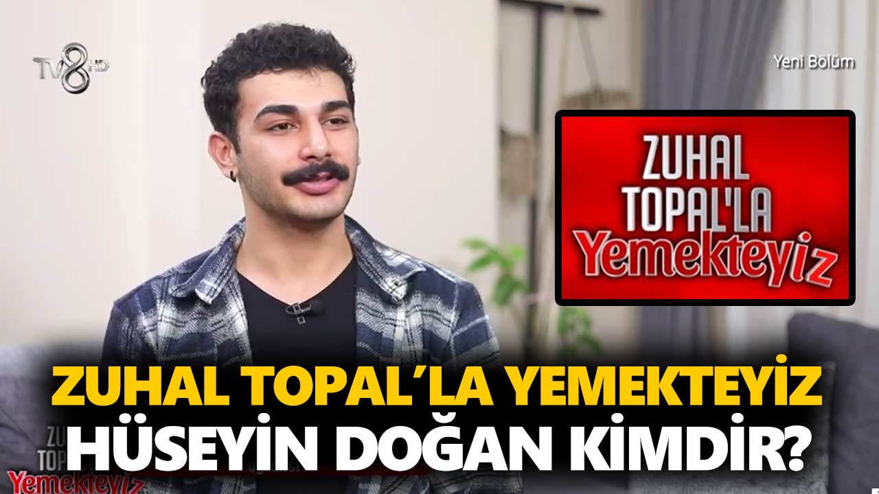 zuhal-topalla-yemekteyiz-hüseyin-kimdir-hüseyin-doğan-kaç-yaşında-nerelidir-a24haber