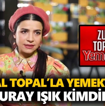 zuhal-topalla-yemekteyiz-nuray-kimdir-nuray-ışık-kaç-yaşında-nerelidir-a24haber